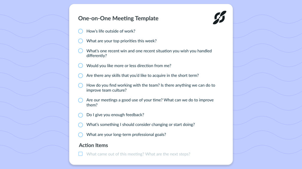 One on One Meeting Template: Top 10 Questions Great Managers Ask Employees