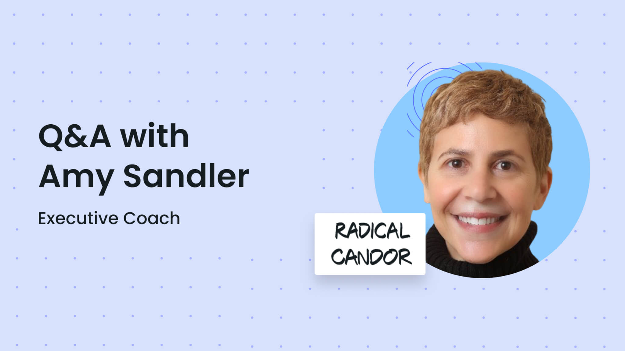 Amy Sandler Candor Interview