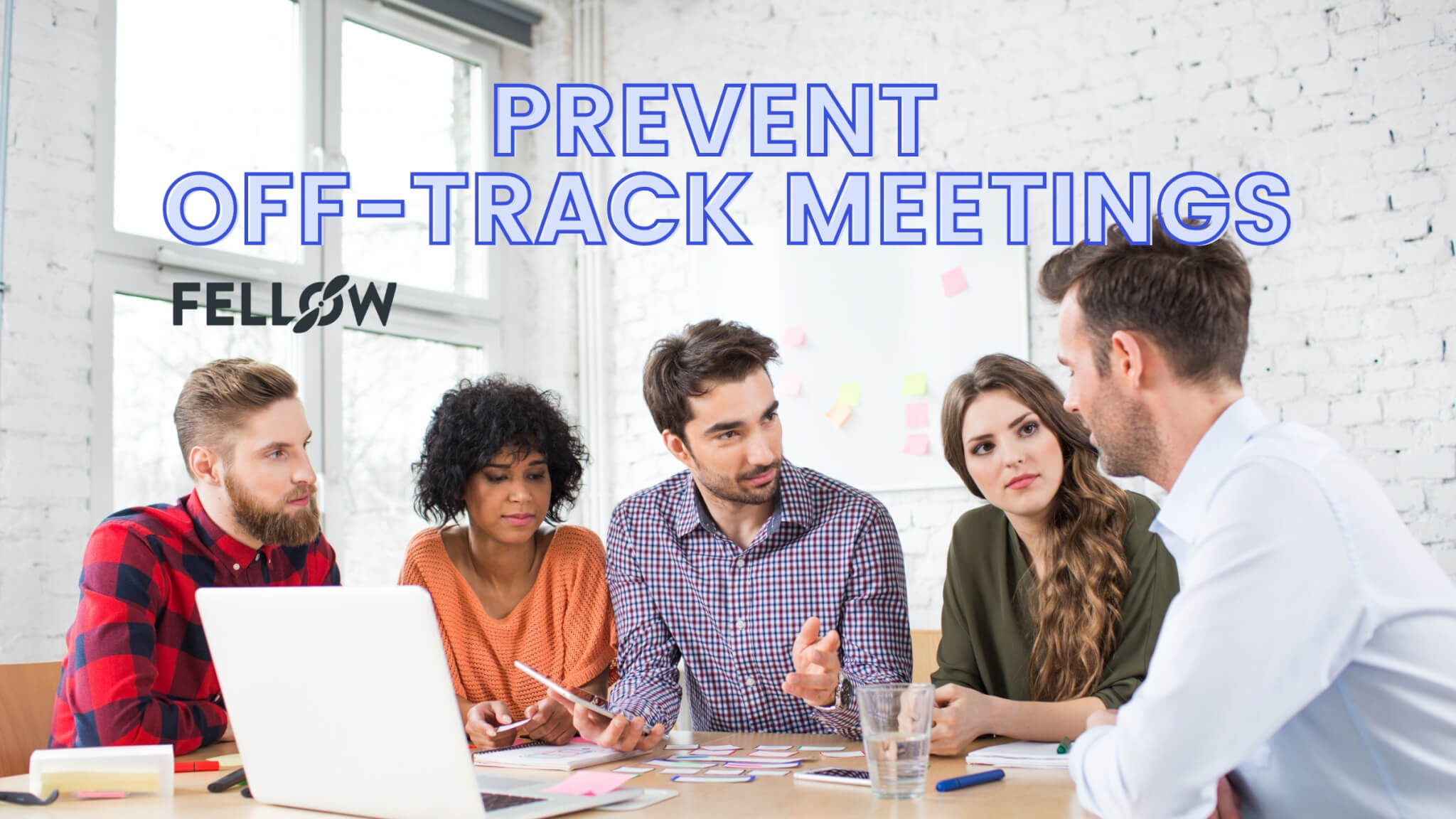 8-ways-to-prevent-meetings-from-getting-off-track-fellow-app