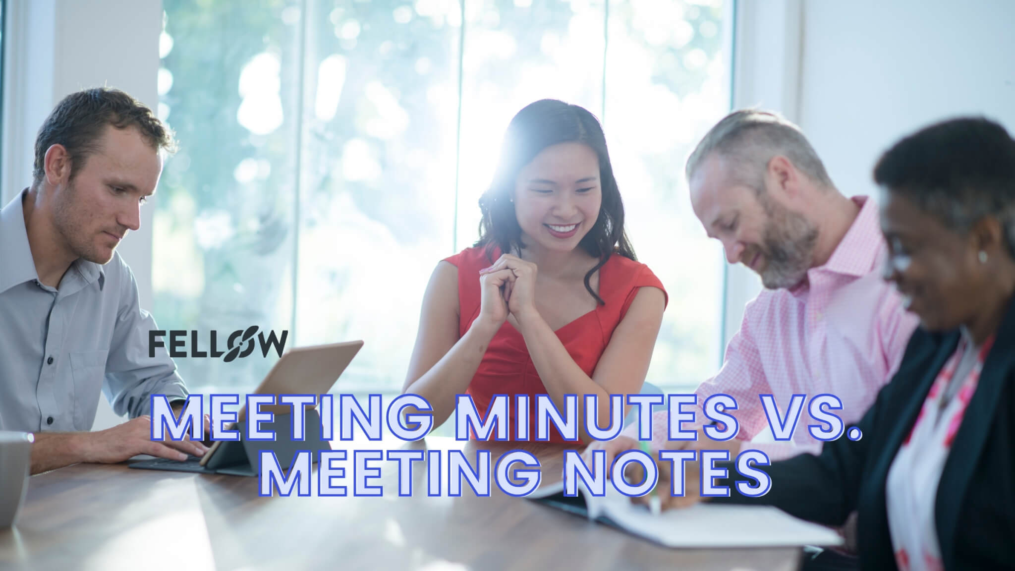 What Is The Difference Between Meeting Minutes Meeting Notes Fellow What Is The Difference Between Meeting Minutes Meeting Notes Fellow