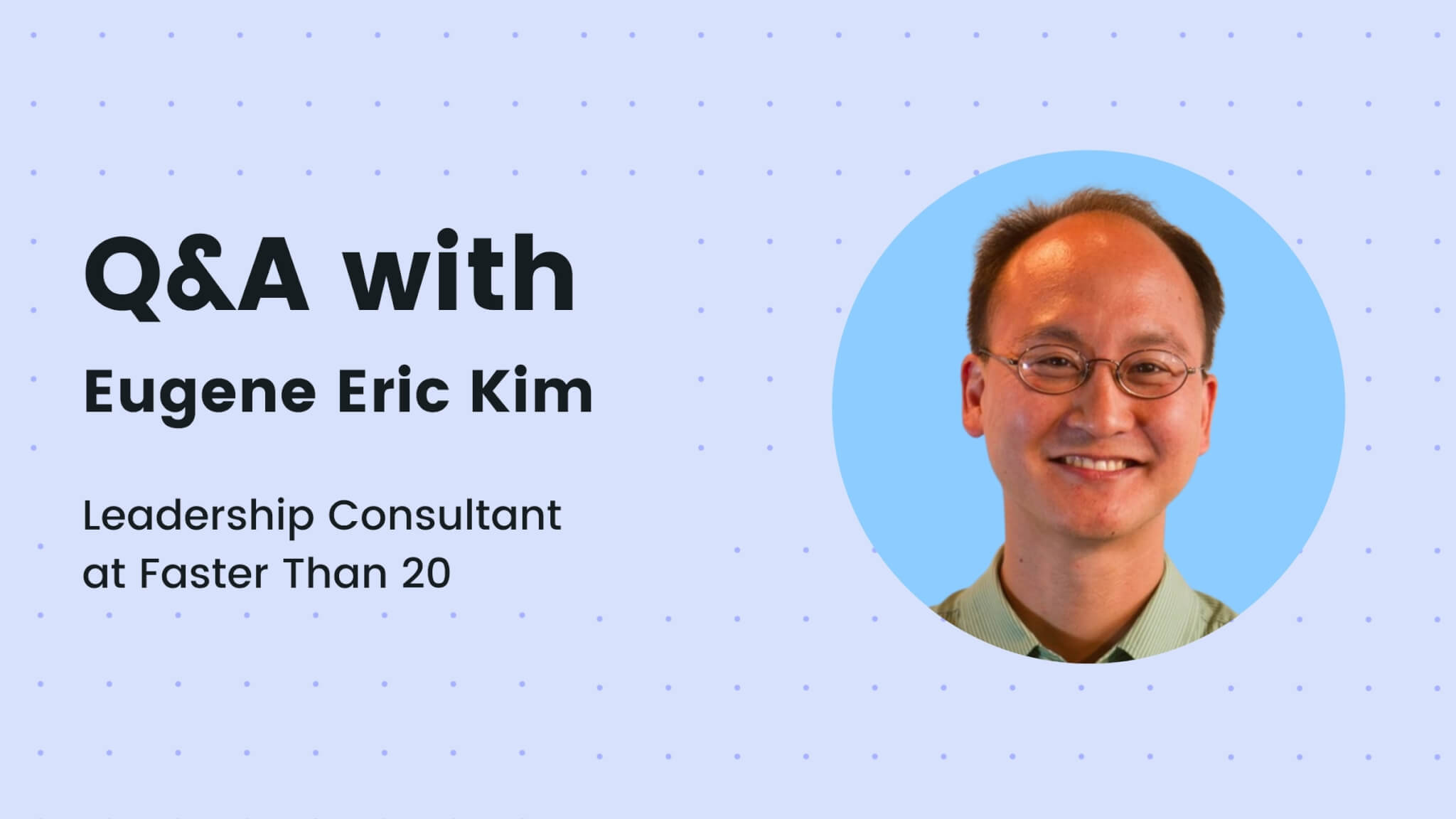 Eugene Eric Kim: Setting Specific Goals and Training Your Listening Muscles