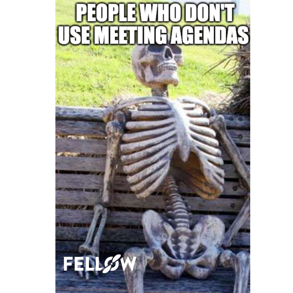 waiting skeleton meeting agenda meme