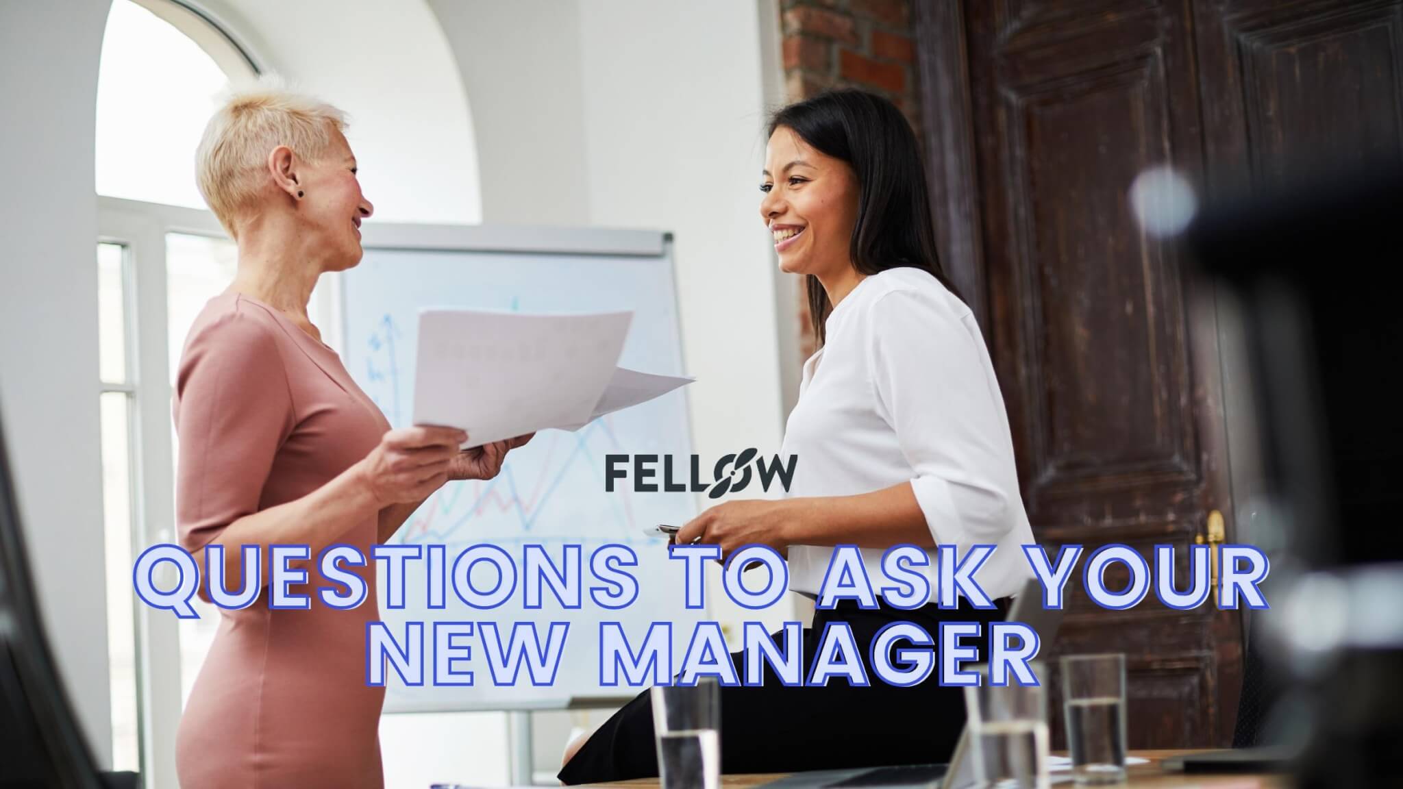 Questions To Ask New Manager On First Day