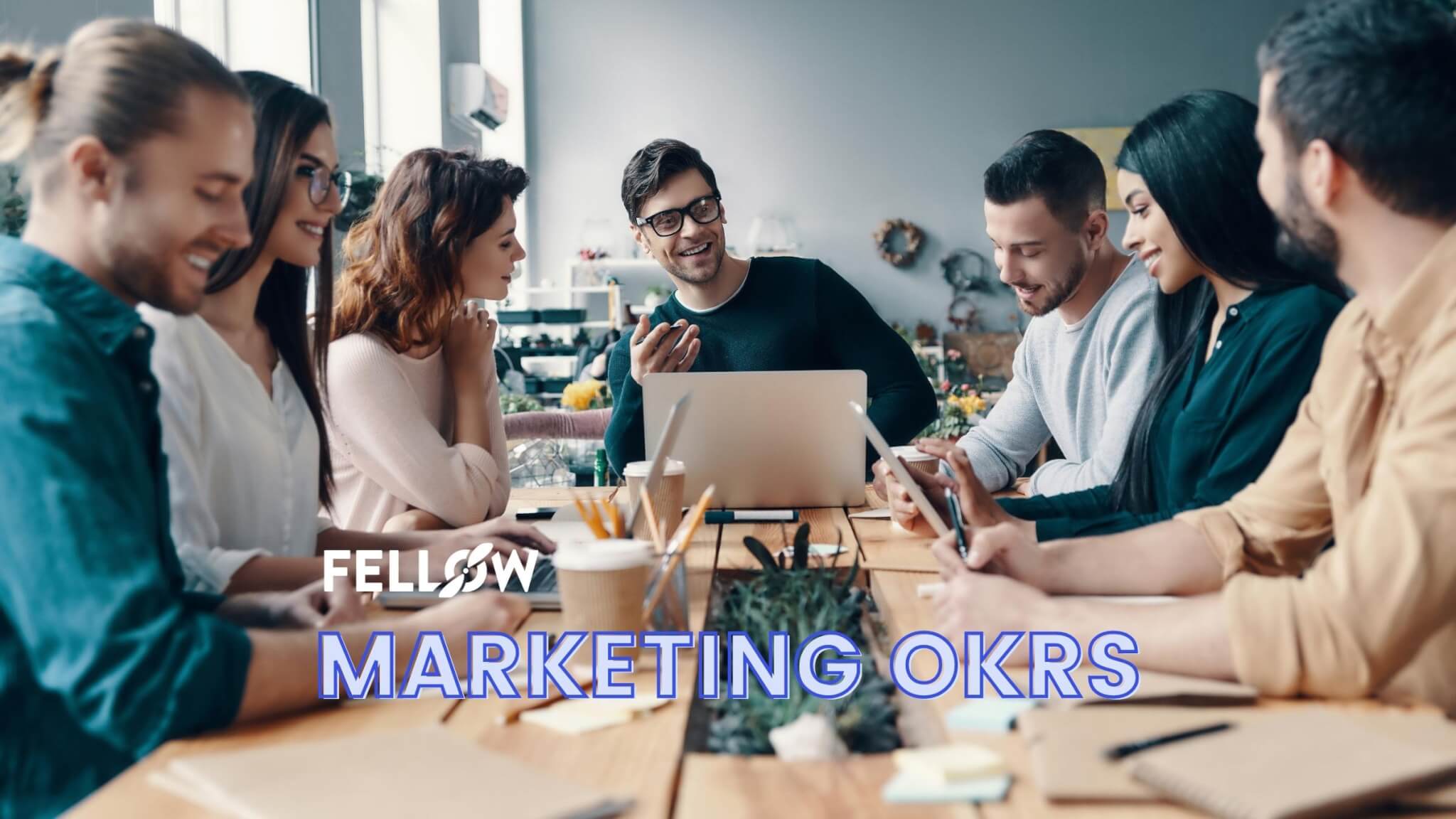 Marketing OKRs: Examples and Benefits
