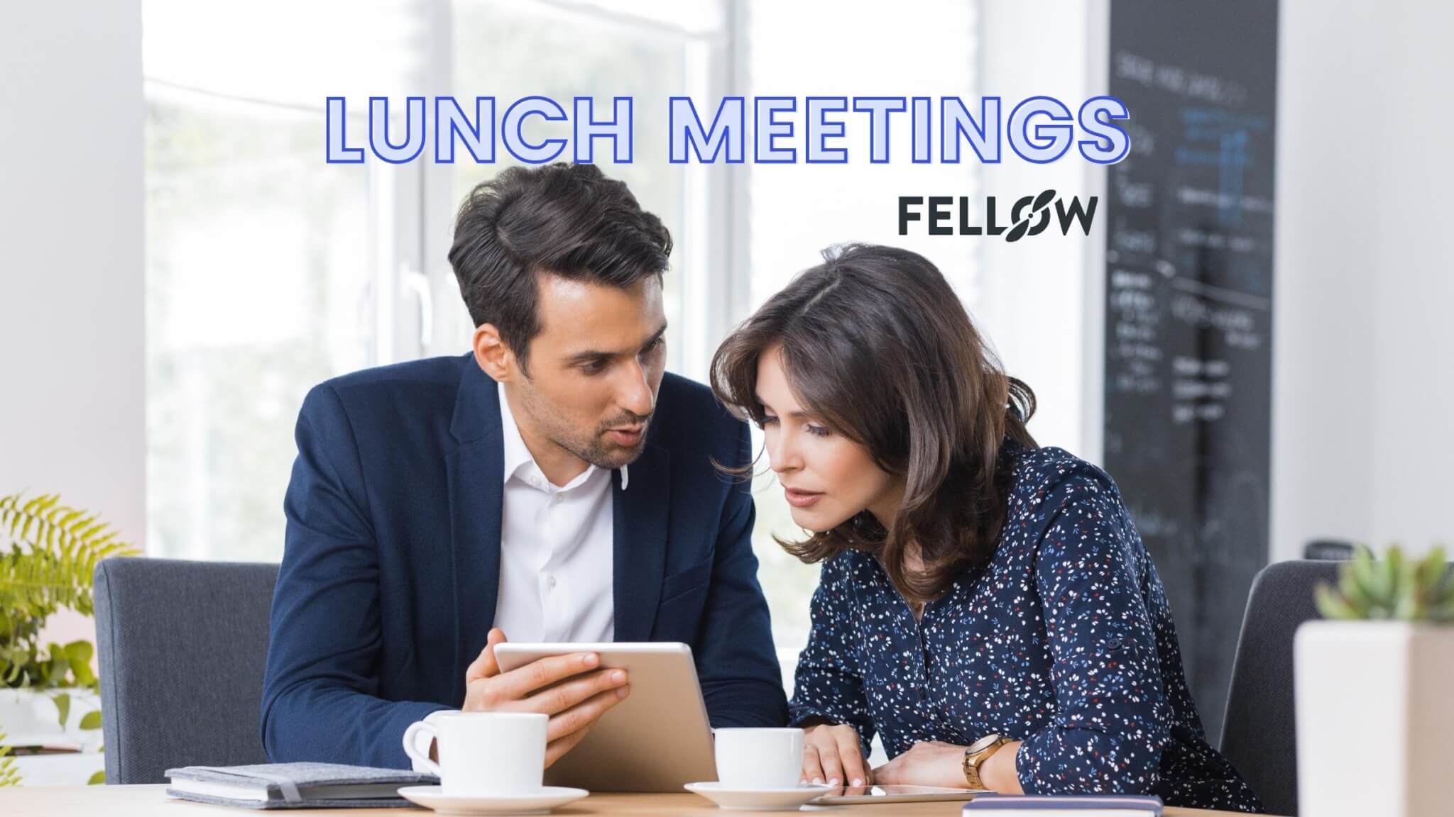 Lunch Meetings When To Have One 12 Tips For A Work Lunch