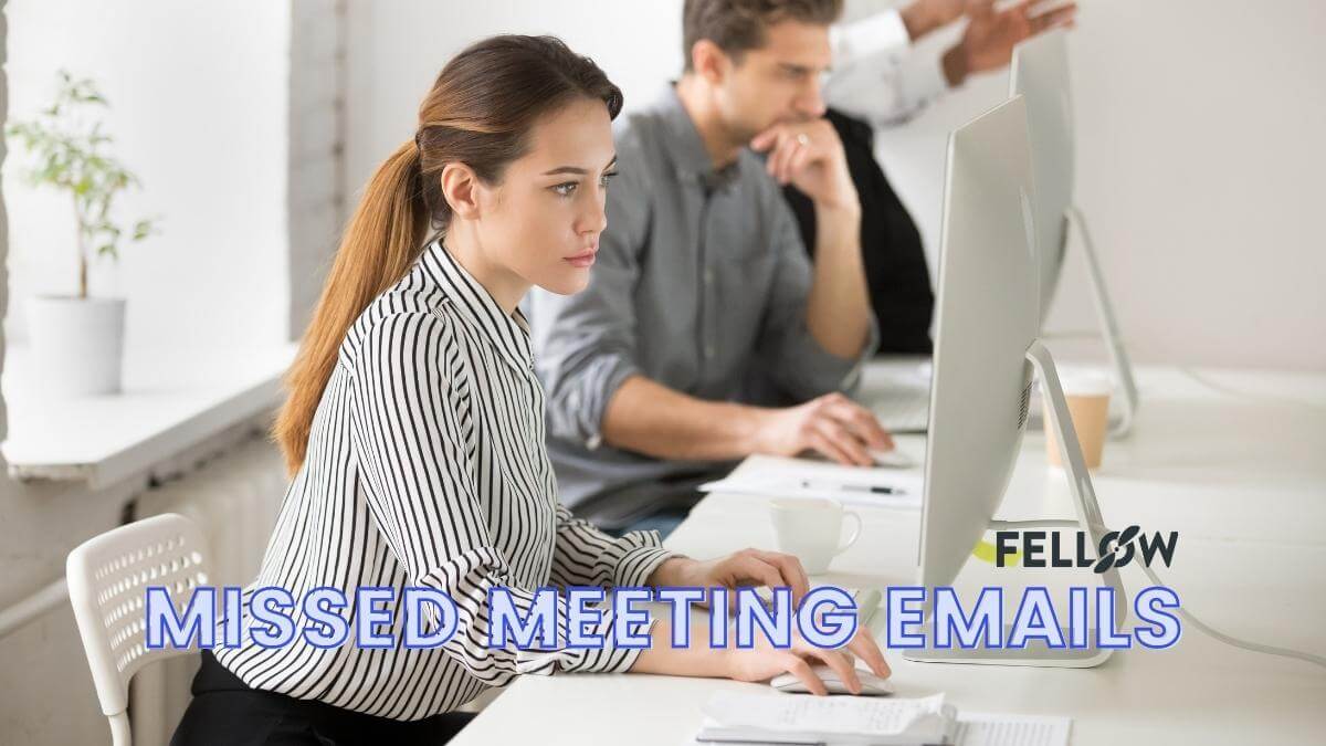 What To Email When You Miss A Meeting