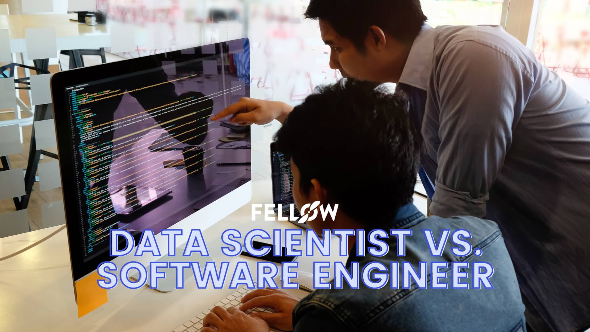 data-scientist-vs-software-engineer-key-differences-fellow-app