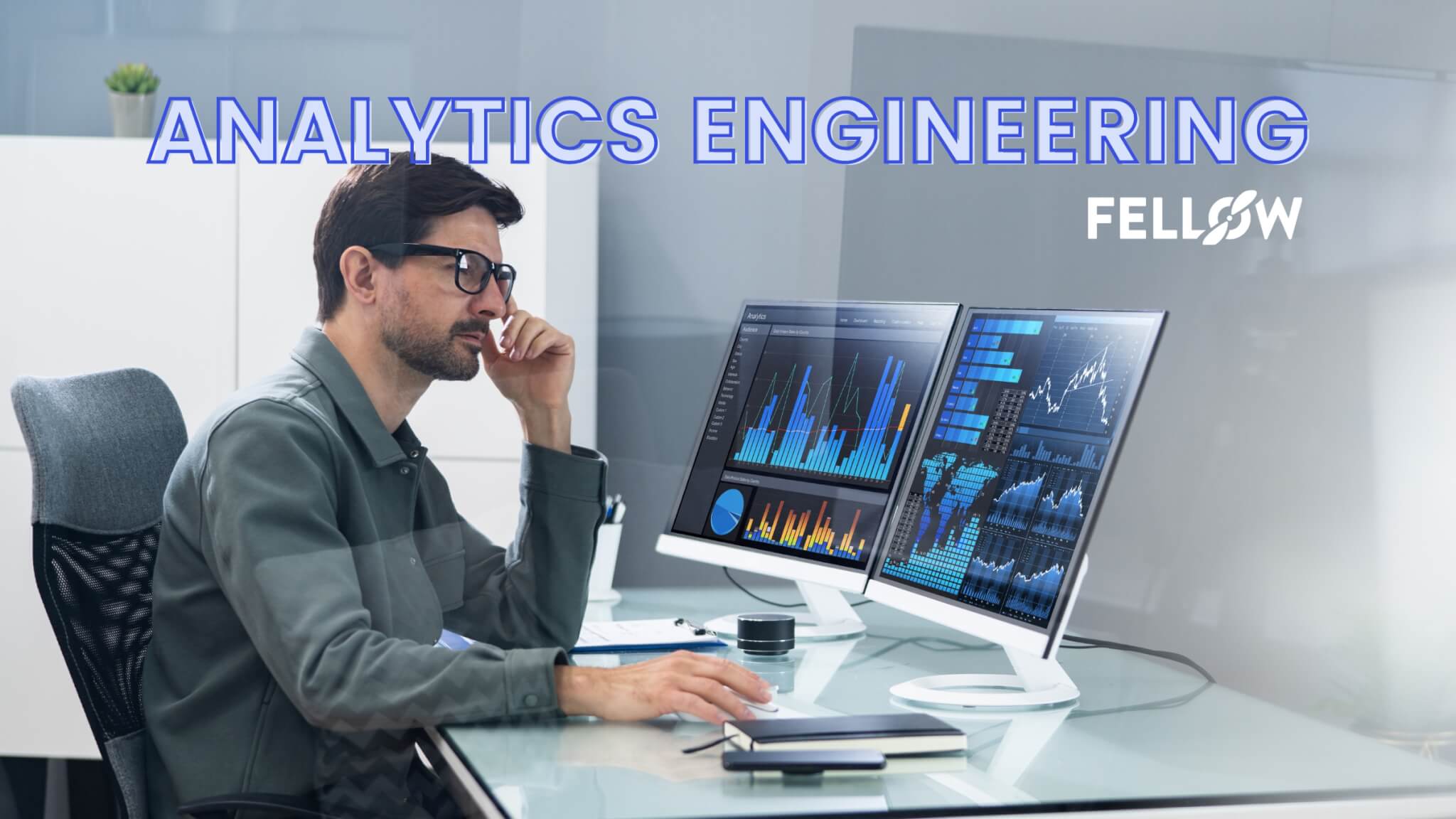 What Is An Analytics Engineer Everything To Know Fellow App