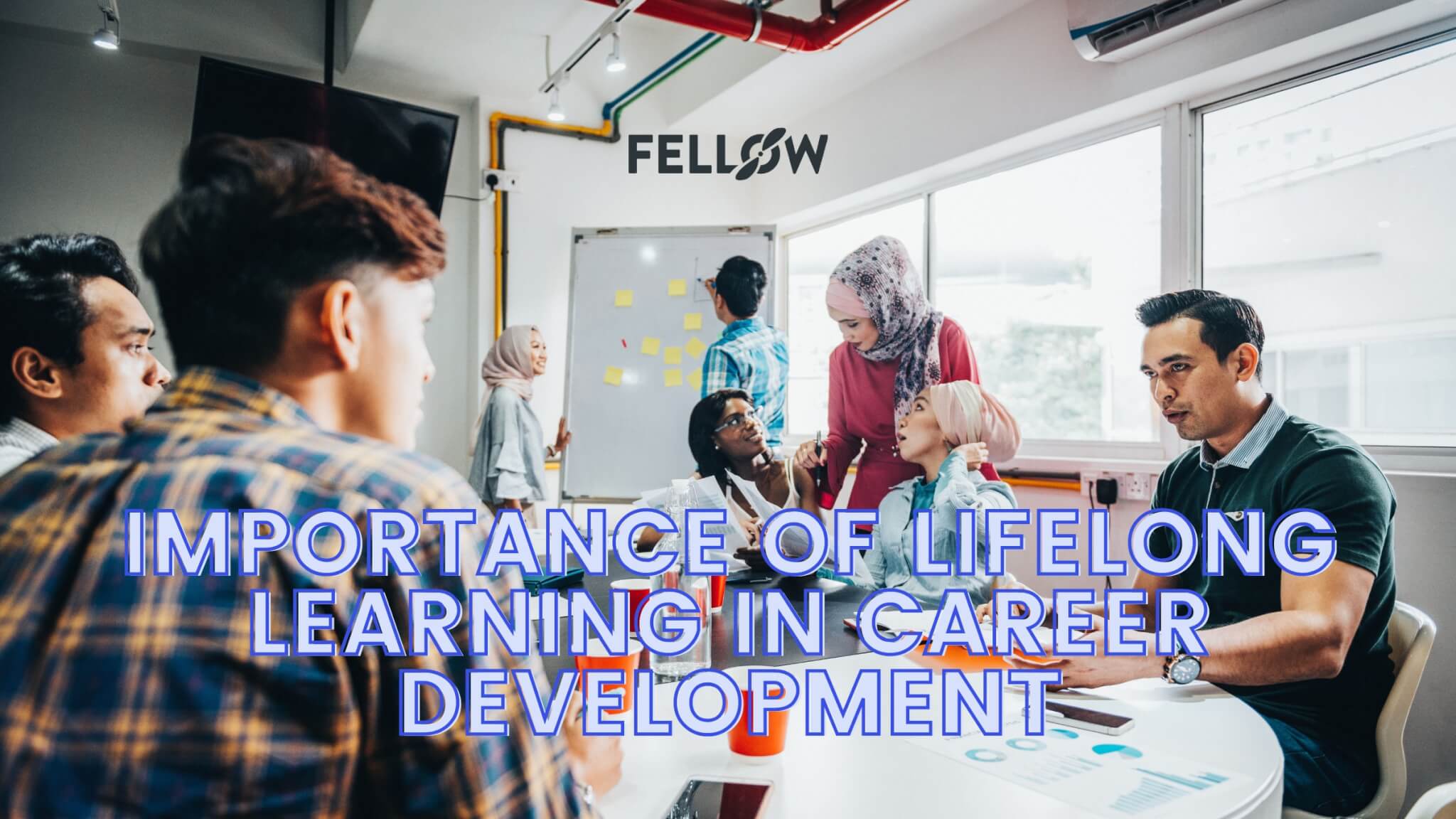 importance-of-lifelong-learning-in-career-development-fellow