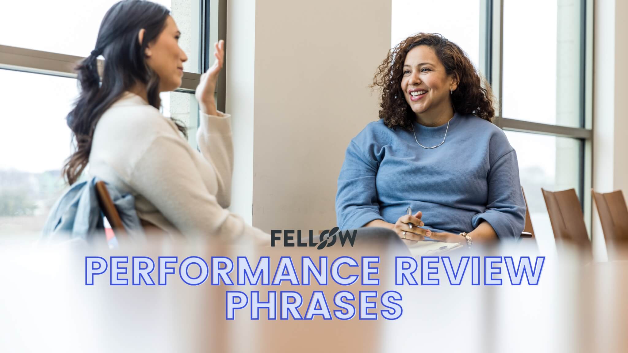 100 Effective Performance Review Phrases To Try Fellow App   Performance Review Phrases 