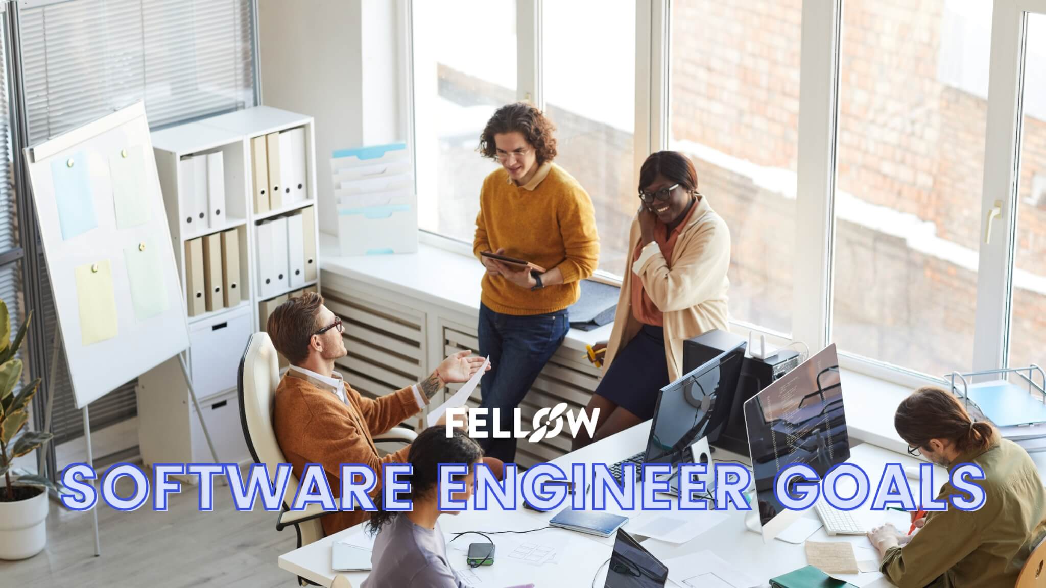 22 Goals Software Engineers Can Set In 2024 | Fellow.app