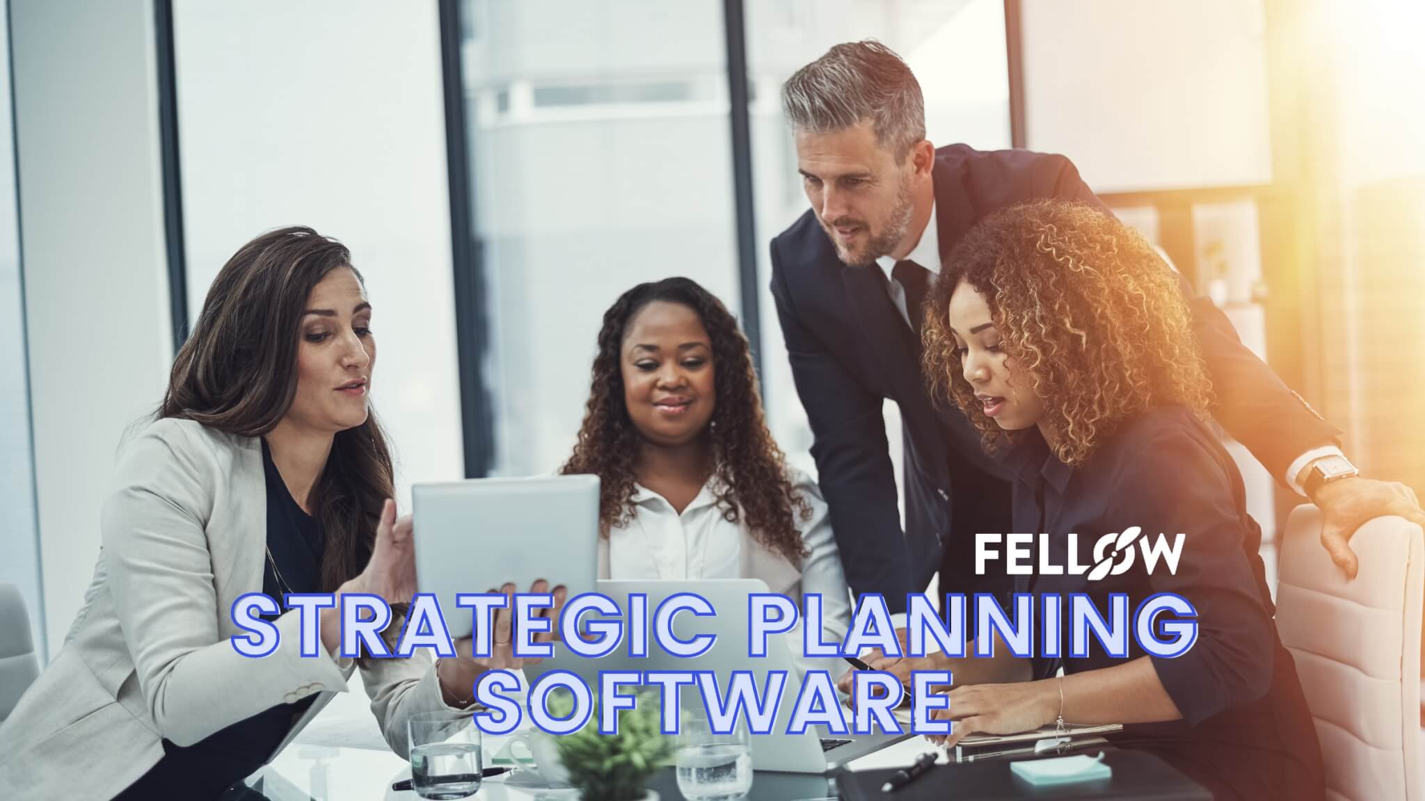 10 Of The Best Strategic Planning Software In 2024 Fellow App   Strategic Planning Software 