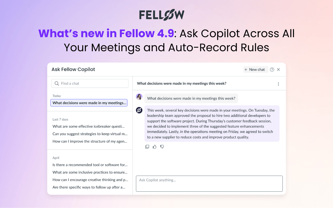 What’s new in Fellow 4.9: Ask Copilot Across All Your Meetings and Auto-Record Rules