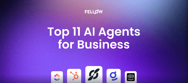 Top 11 AI Agents for Business to Improve Productivity in 2025